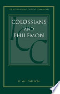 Image of The International Critical Commentary Colossians and Philemon