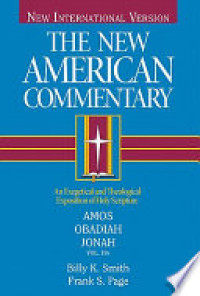 Image of The New American Commentary (NAC) Vol. 19B - Amos, Obadiah & Jonah