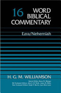 Image of Word Biblical Commentary  Ezra & Nehemiah - Vol. 16