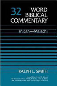 Image of Word Biblical Commentary  Micah-Malachi - Vol. 32