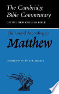 Image of The Cambridge Bible Commentary On The New English Bible - The Gospel According to Matthew