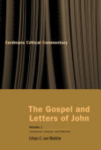 Image of Eerdmans Critical Commentary - The Gospel and Letters of John Vol. 1