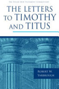 Image of The  Letters To Timothy and Titus