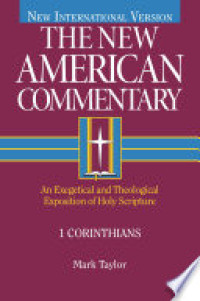 Image of New International Version - The New American Commentary (NAC) 1 Corinthians Vol. 28