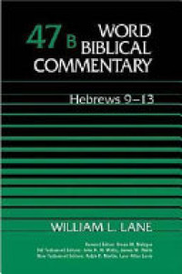 Image of Word Biblical Commentary Vol. 47B Hebrews 9-13