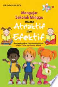 Image of Mengajar Sekolah Minggu Secara Atraktif dan Efektif