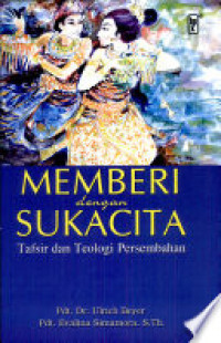 Image of Memberi dengan Sukacita: Tafsir dan Teologi Persembahan