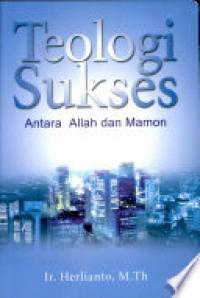 Image of Teologi Sukses Antara Allah dan Mamon