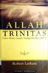 Image of Allah Terinitas: Dalam Alkitab, Sejarah, Theologi, dan Penyembahan