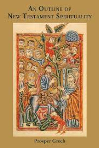 Image of An Outline of New Testament Spirituality