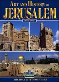 Image of Art and History of Jerusalem: The Holy City-3000 Years