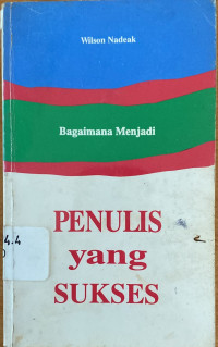 Image of Bagaimana Menjadi Penulis yang Sukses