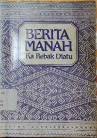 Image of Berita Manah Ka Rebak Diatu