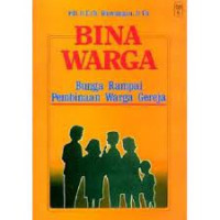 Image of Bina Warga - Bunga Rampai Pembinaan Warga Gereja