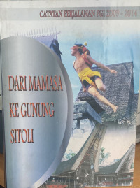 Image of Catatan Perjalanan PGI 2009 - 2014 Dari Mamasa ke Gunung Sitoli