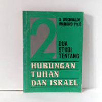 Image of Dua Studi Tentang Hubungan Tuhan dan Israel