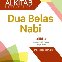 Image of Dua Belas Nabi Jilid 1 (Hosea, Yoel, Amos, Obaja, Yunus)