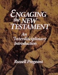Image of Engaging the New Testament: An Interdisciplinary Introduction