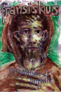 Image of Fransiskus Perjalanan dan Impian
