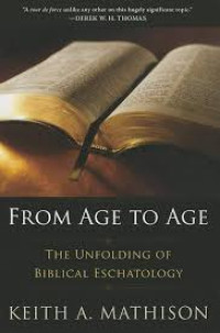 Image of From Age to Age: The Unfolding of Biblical Eschatolog