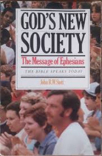 Image of God's New Society: The Message of Ephesians