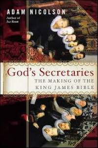 Image of God's Secretaries: Making of the king James Bible