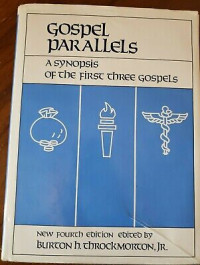 Image of GOSPEL PARALLELS: A Synopsis of the Three Gospels
