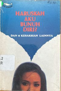 Image of Haruskah Aku Bunuh Diri?: Dan 8 Kesaksian Lainnya