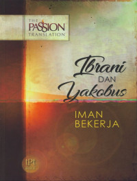 Image of Ibrani dan Yakobus : Iman Bekerja