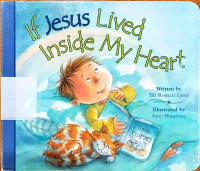 Image of If Jesus Lived Inside My Heart