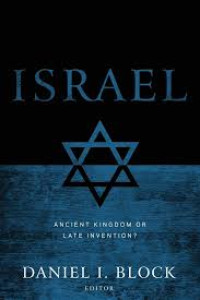 Image of Israel: Ancient Kingdom or Late Invention?