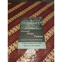 Image of Liturgi Meja Tuhan: Dinamika Perayaan - Pelayanan