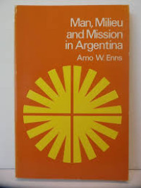 Image of Man Milieu and Mission in Argentina