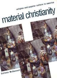 Image of Material Christianity: Religion and Popular Culture in America