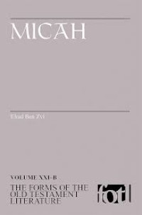 Image of Micah: The Forms of the Old Testament Literature Volume XXIB