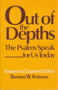 Image of Out of the Depths: The Psalms Speak for Us Today