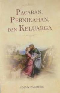 Image of Pacaran, Pernikahan, dan Keluarga