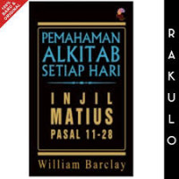 Image of Pemahaman Alkitab Setiap Hari Injil Matius Pasal 11-28