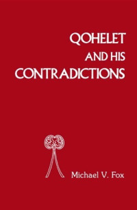 Image of QOHELET AND HIS CONTRADICTIONS