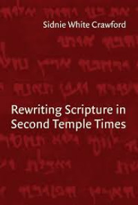 Image of Rewriting Scripture in Second Temple Times