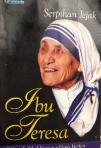 Image of Serpihan Jejak Ibu Teresa