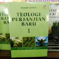 Image of Teologi Perjanjian Baru 1: Allah, Manusia, Kristus