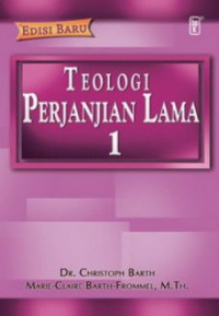 Image of Teologi Perjanjian Lama 1 (Edisi Baru)