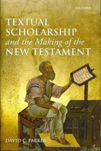 Image of Textual Scholarship and the Making of the New Testament