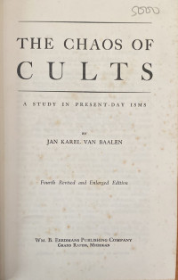 Image of The Chaos of Cults: A Study in Present- Day Isms