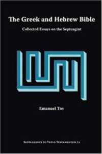 Image of The Greek and Hebrew Bible: Collected Essays on the Septuagint