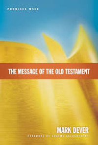 Image of The Message of the Old Testament: Promises Made