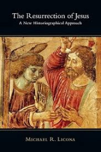 Image of The Resurrection of Jesus: A New Historiographical approach