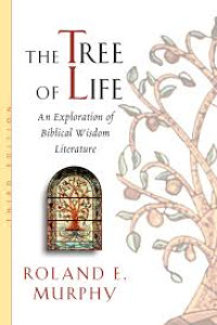 Image of The Tree of Life: An Exploration of Biblical Wisdom Literature