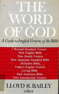 Image of The Word of God: A Guide to English Versions of the Bible